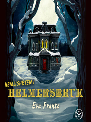 cover image of Hemligheten i Helmersbruk